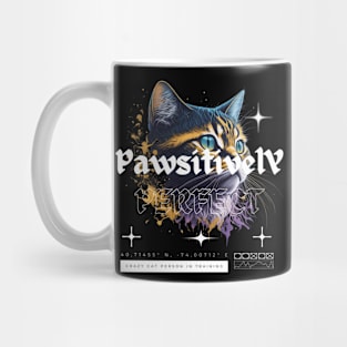 Pawsitively Perfect Mug